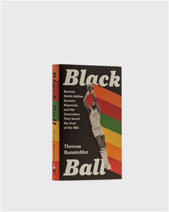 gestalten "Black Ball: Kareem Abdul-Jabbar, Spencer Haywood, And The Generation That Saved The Soul Of The N 9781645036951
