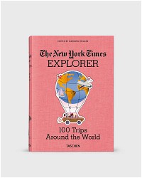 Books The New York Times Explorer 100 Trips Around the World